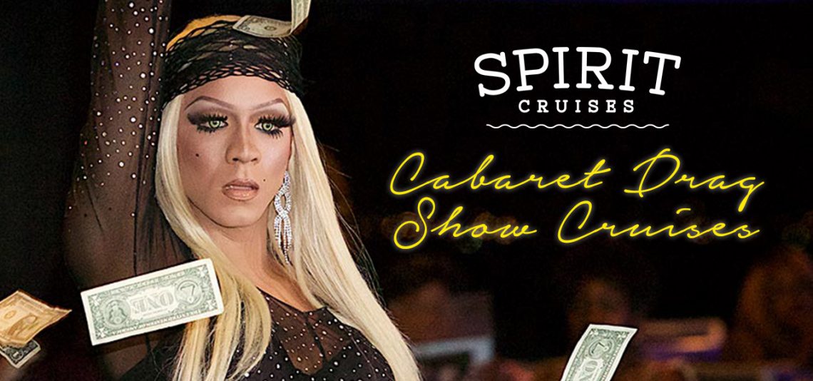 Spirit of Norfolk: Cabaret Drag Show Cruises