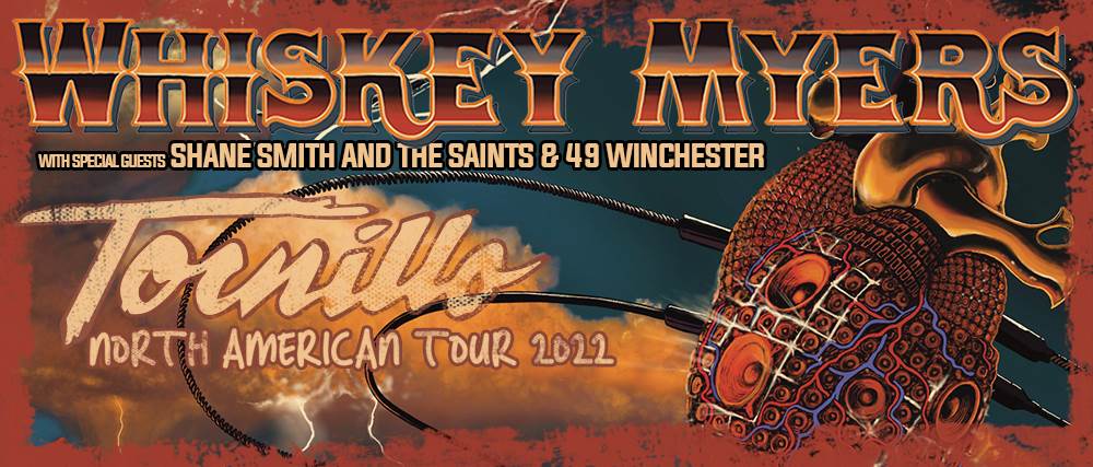 Whiskey Myers with Shane Smith & the Saints and 49 Winchester