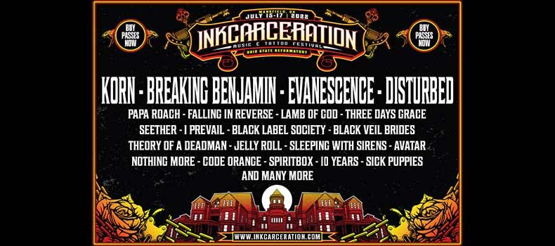 Win a Pair of tickets to Inkcarceration Music & Tattoo Festival